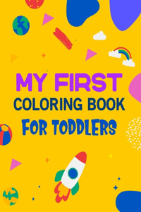 My First Coloring Book For Toddlers