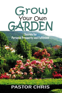 Grow Your Own Garden