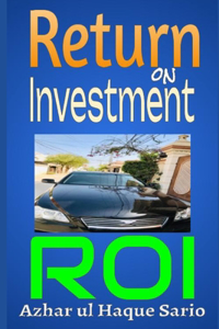 Return on Investment (ROI)