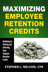 Maximizing Employee Retention Credits