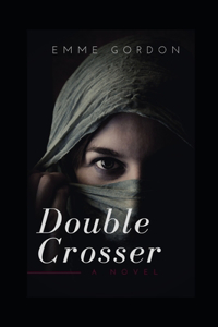 Double Crosser