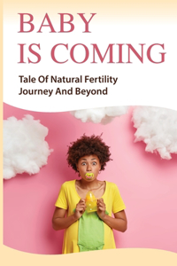 Baby Is Coming