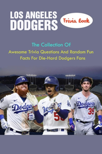 Los Angeles Dodgers Trivia Book