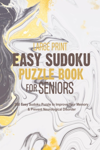 Large Print Easy Sudoku Puzzle Book for Seniors