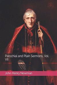Parochial and Plain Sermons, Vol. VII