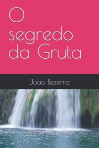 O segredo da Gruta