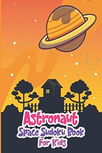Astronaut Space Sudoku Book for Kids