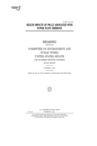 Health impacts of PM-2.5 associated with power plant emissions