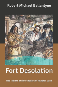 Fort Desolation