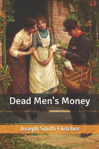 Dead Men's Money