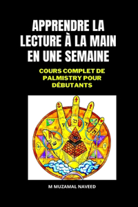 Apprendre La Lecture À La Main En Une Semaine