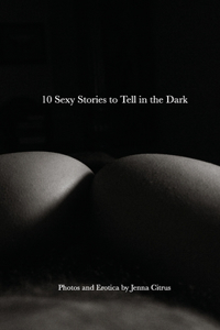 10 Sexy Stories to Tell in the Dark