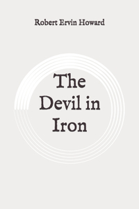 The Devil in Iron