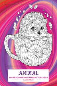 Coloring Book for Markers and Pencils - Animal - Large Print