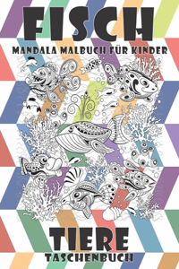 Mandala Malbuch für Kinder - Taschenbuch - Tiere - Fisch