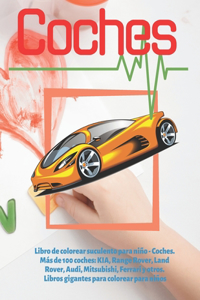 Libro de colorear suculento para niño - Coches. Más de 100 coches