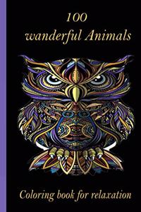 100 wanderful Animals Coloring book for relaxation