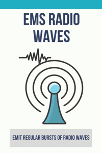 Ems Radio Waves