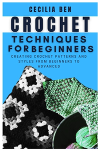 Crochet Techniques for Beginners