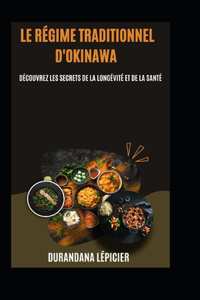 Le Régime Traditionnel d'Okinawa