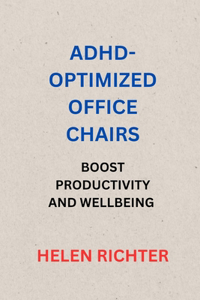 Adhd-Optimized Office Chairs