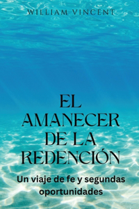 amanecer de la redención