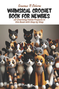 Whimsical Crochet Book for Newbies