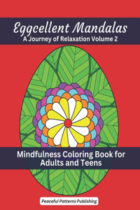 Eggcellent Mandalas - A Journey of Relaxation Volume 2