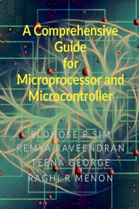 Comprehensive Guide for Microprocessor and Microcontroller