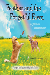 Feather and the Forgetful Fawn