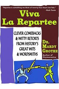 Viva LA Repartee