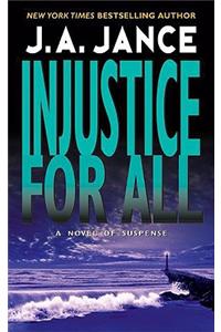 Injustice for All