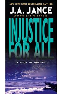 Injustice for All