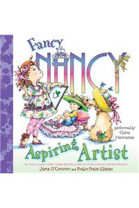 Fancy Nancy: Aspiring Artist