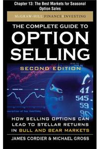 The Complete Guide to Option Selling, Second Edition, Chapter 13 - The Best Markets for Seasonal Option Sales