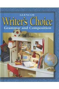 Writer's Choice: Grammar and Composition, Grade 6, Student Edition