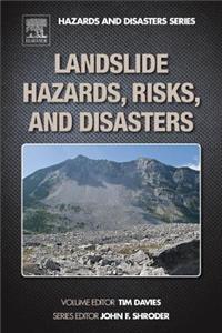 Landslide Hazards, Risks, and Disasters