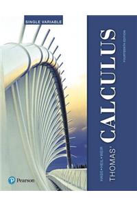 Thomas' Calculus, Single Variable Plus Mylab Math with Pearson Etext -- 24-Month Access Card Package