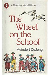 The Wheel on the School (Puffin Story Books)
