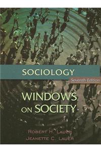 Sociology: Windows on Society
