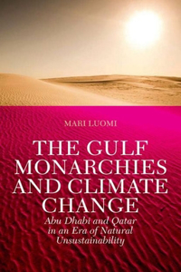 Gulf Monarchies and Climate Change