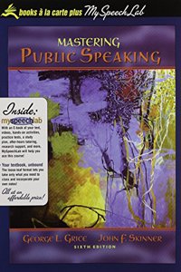 Mastering Public Speaking [With Myspeechlab Access Code]