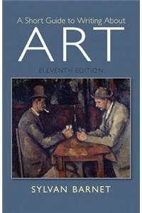 Short Guide to Writing About Art Plus MySearchLab with eText -- Access Card Package