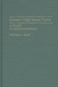 Europe's High Speed Trains