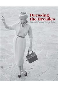 Dressing the Decades