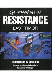 Generations of Resistance: East Timor