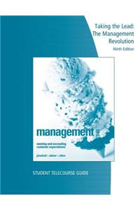 Taking the Lead Telecourse Guide for Plunkett/Attner/Allen's Management: Meeting and Exceeding Customer Expectations, 9th