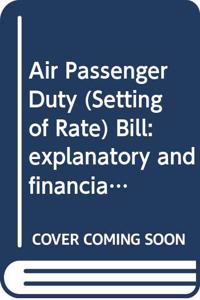Air Passenger Duty (Setting of Rate) Bill