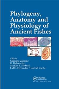 Phylogeny, Anatomy and Physiology of Ancient Fishes