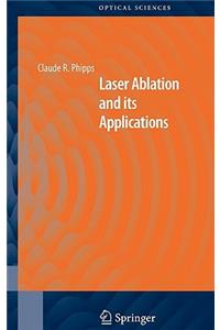 Laser Ablation and Its Applications